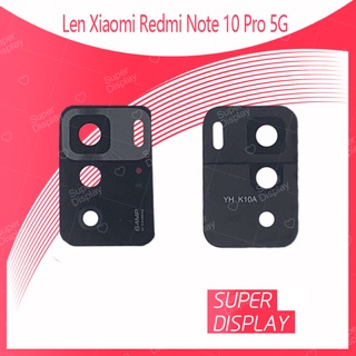 Xiaomi Redmi Note10 Pro 5G อะไหล่เลนกล้อง กระจกเลนส์กล้อง กระจกกล้องหลัง Camera Lens (ได้1ชิ้นค่ะ) Super Display