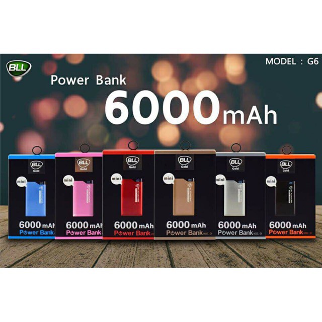 🔥 Power bank ชาร์ตเร็ว BLL G6 พาวเวอร์แบงค์ 6000 mAh ขนาดกะทัดรัด โทนสีสดใส ของแท้ 100% แบตสำรอง