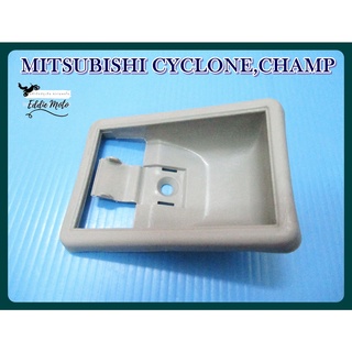 MITSUBISHI CYCLONE CHAMP DOOR HANDLE SOCKET "GREY" LH&amp;RH (1 PC.)  // เบ้ารองมือเปิดใน สีเนื้อ สีเทา ใช้ได้ทั้งซ้ายและขวา