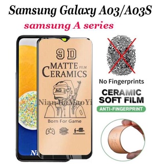 ฟิล์มกระจกนิรภัยเซรามิก สําหรับ Samsung Galaxy A03 A03S A03 Core A02 A02S A04 A04S A04 CoreA12 A22 A32 A52