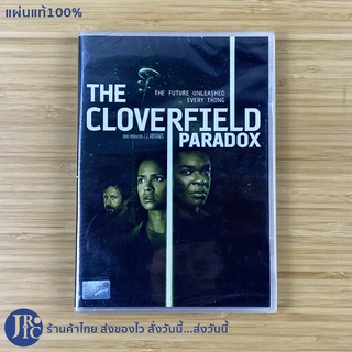 (แผ่นแท้100%) THE CLOVERFIELD PARADOX หนัง DVD ดีวีดี (แผ่นใหม่) THE FUTURE UNLEASHED EVERYTHING