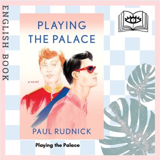 [Querida] หนังสือภาษาอังกฤษ Playing the Palace by Paul Rudnick