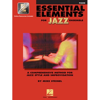 ESSENTIAL ELEMENTS FOR JAZZ ENSEMBLE – PIANO A Comprehensive Method for Jazz Style and Improvisation