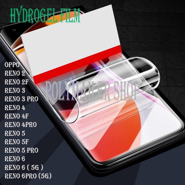 ANTI SCRATCH JELLY HYDROGEL OPPO RENO 2 2F 2Z 3 3PRO 4 4F 4PRO 5 5F 5PRO 6 6PRO 7 7Z 7PRO 8 6T 8T 8P