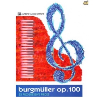 หนังสือดนตรี BURGMULLER OP.100 25 PROGRESSIVE PIECES