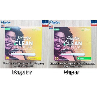 Playtex® Clean Comfort Organic Cotton Tampons, Regular or Super 30 Pieces ผ้าอนามัยแบบสอด เหมาะกับวันมาปกติ และ วันมามาก