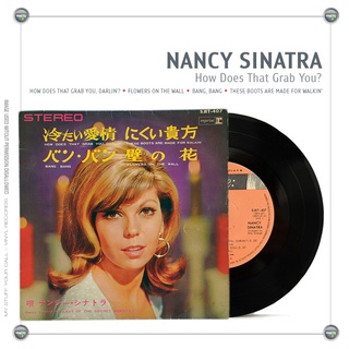 แผ่นเสียง Nancy Sinatra - How does that grab you darlin / Bang Bang, 7นิ้ว, Japan, 1966