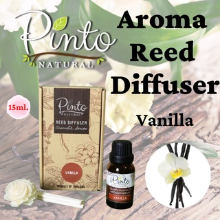 มาใหม่ PINTONATURAL ก้านไม้หอมปรับอากาศ กลิ่นวานิลลา ขนาด 15ml. ไซส์มินิ Aroma Reed Diffuser Vanilla