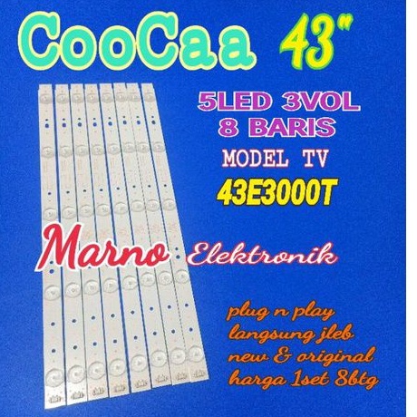 COOCAA 43INCH LED TV BACKLIGHT 43E3000T COOCA 43IN COCA 43E3000 T