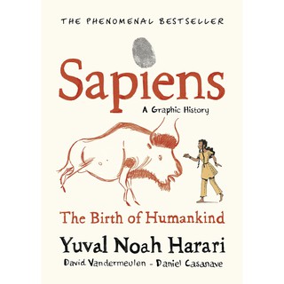 Chulabook(ศูนย์หนังสือจุฬาฯ) |หนังสือ9781787332812SAPIENS: A GRAPHIC HISTORY (THE BIRTH OF HUMANKIND (VOLUME 1)