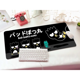 BAD BADTZ  แผ่นรอง คีย์บอร์ด รองคีย์บอร์ด keyboard ลาย BAD BADTZ 4P  แบด  งานสวยดี ขนาด 30 x70 cm แผ่นหนานุ่ม  8118 SHOP