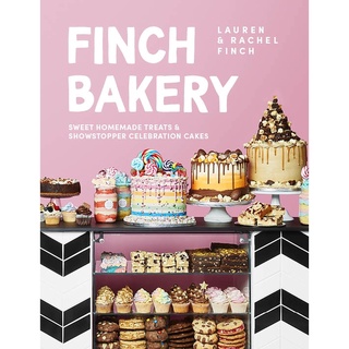 ใหม่พร้อมส่ง FINCH BAKERY: SWEET HOMEMADE TREATS AND SHOWSTOPPER CELEBRATION CAKES