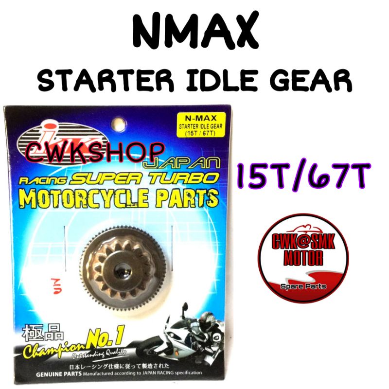 NMAX RACING STARTER IDLE GEAR IKK 15T/67T และ 14T/67T