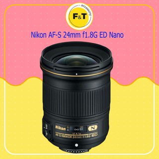 เลนส์Nikon AF-S 24mm f1.8G ED Nano ของแท้ มือ1 ประกันร้าน 1 ปี