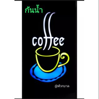 ป้ายไฟกันน้ำอะคริลิคcoffee