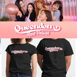 เสื้อยืดผ้าฝ้ายพิมพ์ลายแฟชั่น เสื้อยืด Red velvet Queendom   แมทช์ได้กับหลายๆ ลุค Team wang