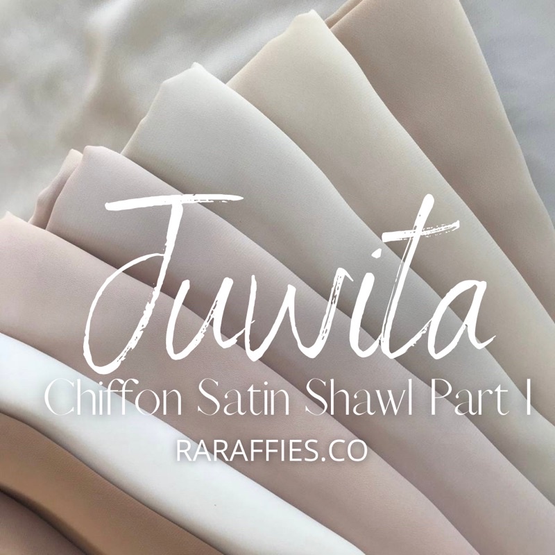 [ตอนที่ 1] JUWITA CHIFON SATIN SILK SHAWL LUCY SATIN CHIFFON VOILE SHAWL
