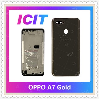 Body OPPO A7 อะไหล่บอดี้ เคสกลางพร้อมฝาหลัง Body อะไหล่มือถือ คุณภาพดี ICIT-Display