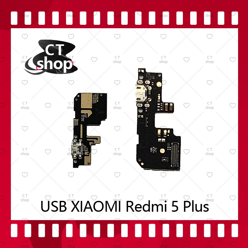 สำหรับ Xiaomi Redmi 5Plus/redmi 5+ อะไหล่สายแพรตูดชาร์จ Charging Connector Port Flex Cable（ได้1ชิ้นค่ะ) CT Shop