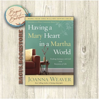 Having a Mary Heart a Martha World - Joanna Weaver (ภาษาอังกฤษ) - Good.Bookstore