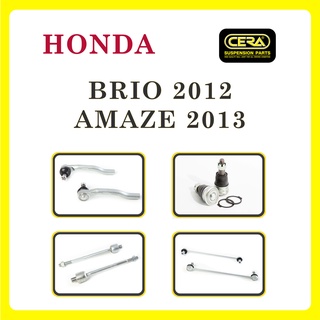 HONDA BRIO 2012, AMAZE 2013 / ฮอนด้า บริโอ้ 2012, อเมซ 2013 / ลูกหมากรถยนต์ ซีร่า CERA ลูกหมากปีกนก คันชัก แร็ค กันโคลง