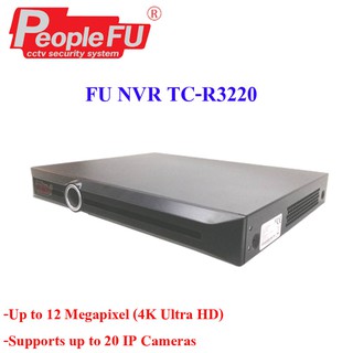 เครื่องบันทึกรุ่น  Fu NVR R3220 20CH  ใช้สำหรับกล้องไอพี