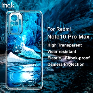 Imak เคส Redmi Note 10 Pro Max 4g ใส นิ่ม TPU เคสใส Redmi Note10 Pro 4g ซิลิโคน กันกระแทก เคส