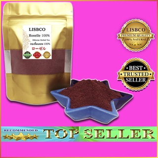 ชากระเจี๊ยบแดงผง ชาสมุนไพร ออร์แกนิค 100% Roselle Powder Grade A+++ Quality Product ชาลดน้ำหนัก ชาเพื่อสุขภาพ ชาสลายพุง