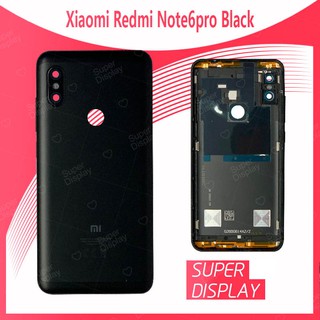 Xiaomi Redmi Note 6 Pro อะไหล่ฝาหลัง หลังเครื่อง Cover For xiaomi redmi note6 pro Super Display