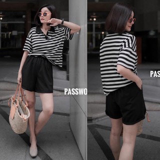เสื้อผ้าแฟชั่นทันสมัย Password Set 2pcs เสื้อยืดคอปก ลายทางสุดน่ารัก มากพร้อมกางเกงขาสั้นผ้ายืดเนื้อนุ่มไม่บางนะคะ
