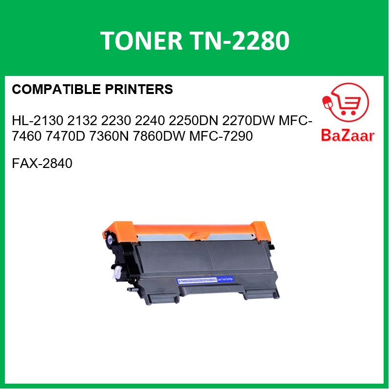 ♀▤◊TN2280 COMPATIBLE BROTHER PREMIUM TONER CARTRIDGE(BLACK) 2.6K TN-2280 TN 2280 Toner-2280
