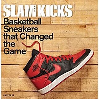 Slam Kicks : Basketball Sneakers That Changed the Game หนังสือภาษาอังกฤษมือ1(New) ส่งจากไทย