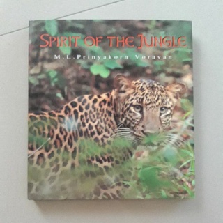 หนังสือ Spirit of The Jungle (M.L.Prinyakorn Voravan) ปกแข็ง