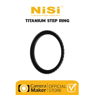 NiSi Titanium Step Ring สำหรับใช้แปลงหน้าเลนส์ 67/72/77mm ให้รองรับกับหน้าฟิลเตอร์ขนาด 82mm (ประกันศูนย์)