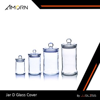 JJGLASS - ( AMORN )Jar D Glass Cover - โหลแก้ว เนื้อใส พร้อมฝาแก้วสูญญากาศ จัดสวยๆ แบบมีจุกจับ