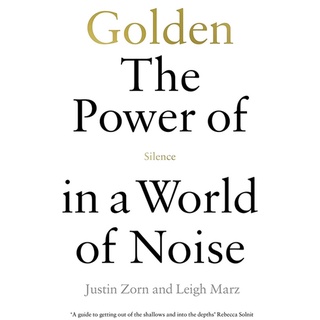 หนังสือภาษาอังกฤษ Golden: The Power of Silence in a World of Noise