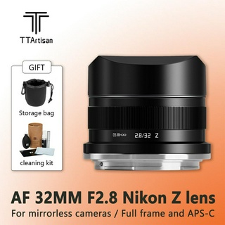 Ttartisan AF 32mm f2.8 เลนส์ออโต้โฟกัส ฟูลเฟรม สําหรับกล้อง Nikon Z mount Zfc Z5 Z6 Z7