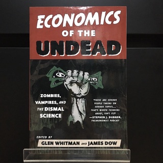 Economics of the Undead - Glen Whitman