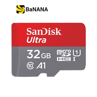 SanDisk Ultra MicroSDHC C10 U1 UHS-I 120MB/s R 32GB (SDSQUA4-032G-GN6MN) ไมโครเอสดีการ์ด  by Banana IT