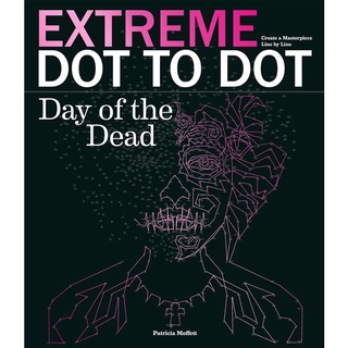 Extreme Dot-to-Dot Day of the Dead