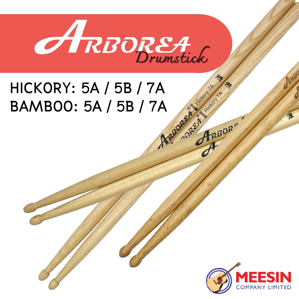 ไม้กลอง ARBOREA ผลิตจากไม้ HICKORY และ BAMBOO ขนาด 5A / 5B / 7A