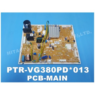 อะไหล่ของแท้/เมนบอร์ดตู้เย็นฮิตาชิ/HITACHI/PCB MAIN/PTR-VG380PD*013