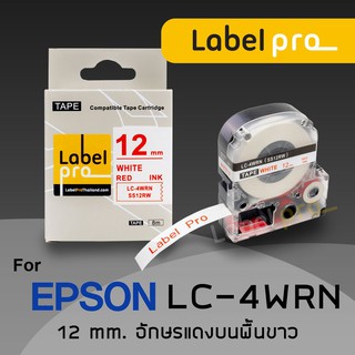 Epson เทปพิมพ์อักษร ฉลาก เทียบเท่า Label Pro LK-4WRN LK4WRN LK 4WRN (LC-4WRN) 12 มม. พื้นสีขาวอักษรสีแดง