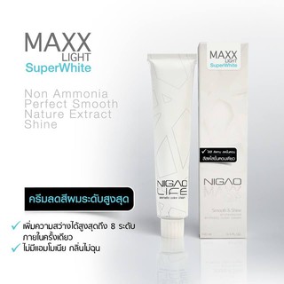 NIGAO Maxx Light Super White ครีมฟอกสีผมนิกาโอะ