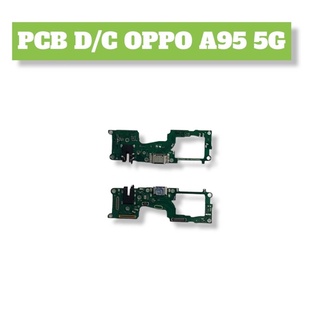 PCB D/C OPPO A95 5G แพรก้นชาร์จ ออปโป้ เอ95 5จี แพรรูชาร์จ แพรตูดชาร์จ แพรชาร์จ A95 5G แพรชาร์จออปโป้ แพรชาร์จ พร้อมส่ง