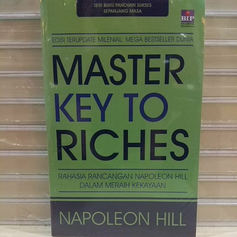 MASTER KEY TO RICHES (HARACISEMENT OF NAPOLEON HILL IN THE PATIENCE) ~ NAPOLEON HILL