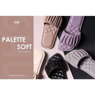 SHU PALETTE SOFA LOVELY SANDALS แท้100% จากSHOP พร้อมส่ง