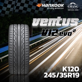 245/35R19  รุ่นVENTUS V12 evo2 ยี่ห้อHANKOOK