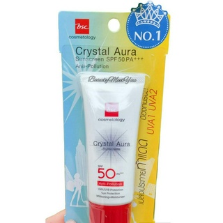 BSC CRYSTAL AURA SUNSCREEN SPF 50 PA 25 กรัม ครีมกันแดดบีเอสซี คริสตัล ออร่า ซันสกรีน เอสพีเอฟ 50 พีเอ ป้องกัน UVA1 UVA2