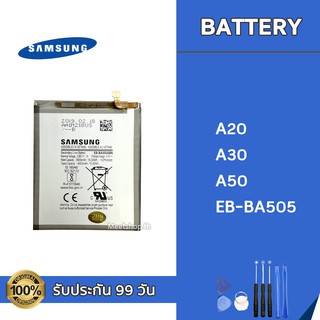 แบต Samsung A20 A30 A50  EB-BA505  Battery แบตเตอรี่ Samsung แถมอุปกรณ์เปลี่ยนแบต รับประกัน 99 วัน